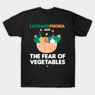 Lachanophobia - Funny Vegan Anti Vegan Gift T-Shirt